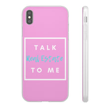 Load image into Gallery viewer, &quot;Talk Real Estate to Me&quot; [PINK] Flexi Case
