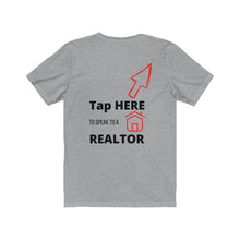 Load image into Gallery viewer, &quot;Speak to a Realtor&quot; Unisex Jersey Short Sleeve Tee
