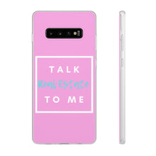 Load image into Gallery viewer, &quot;Talk Real Estate to Me&quot; [PINK] Flexi Case
