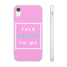 Load image into Gallery viewer, &quot;Talk Real Estate to Me&quot; [PINK] Flexi Case
