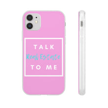 Load image into Gallery viewer, &quot;Talk Real Estate to Me&quot; [PINK] Flexi Case
