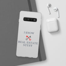 Load image into Gallery viewer, &quot;I Know Real Estate Stuff&quot; [WHITE] Flexi Case
