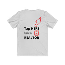 Load image into Gallery viewer, &quot;Speak to a Realtor&quot; Unisex Jersey Short Sleeve Tee
