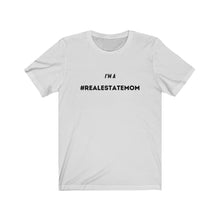 Load image into Gallery viewer, &quot;#REALESTATEMOM&quot; Unisex Jersey Short Sleeve Tee
