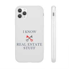 Load image into Gallery viewer, &quot;I Know Real Estate Stuff&quot; [WHITE] Flexi Case
