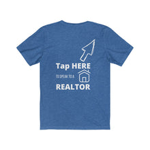 Load image into Gallery viewer, &quot;Speak to a Realtor&quot; Unisex Jersey Short Sleeve Tee
