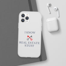 Load image into Gallery viewer, &quot;I Know Real Estate Stuff&quot; [WHITE] Flexi Case
