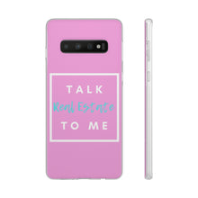 Load image into Gallery viewer, &quot;Talk Real Estate to Me&quot; [PINK] Flexi Case
