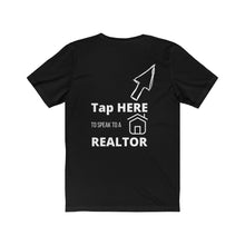 Load image into Gallery viewer, &quot;Speak to a Realtor&quot; Unisex Jersey Short Sleeve Tee
